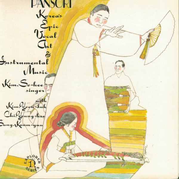 Kim So-hee: P'ansori: Korea's Epic Vocal Art & Instrumental Music (1972)
